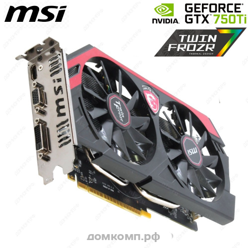 Видеокарта MSI GeForce GTX 750 Ti Twin Frozr Gaming [N750Ti TF 2GD5/ОС]